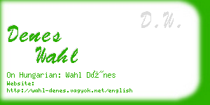 denes wahl business card